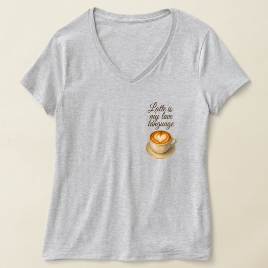 Latte ist meine Liebe, die Sprache der Frauen, der T-Shirt (Ablage )
