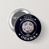 Latte Liberaler für Obama-Button Button (Vorne & Hinten)