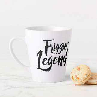 Latte Mug - Friggin' Legend Milchtasse
