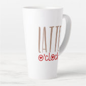 Latte O Clock Fun Zitat Quirky Typografie Milchtasse (Rechte Ecke)