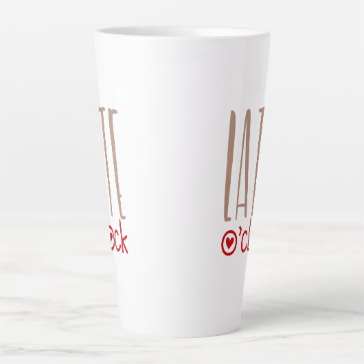 Latte O Clock Fun Zitat Quirky Typografie Milchtasse (Vorderseite)