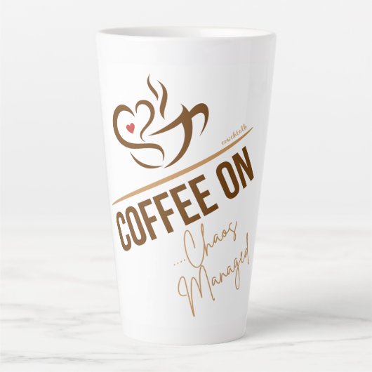 Latte Tasse - Kaffee On - Chaos verwaltet (Vorderseite)