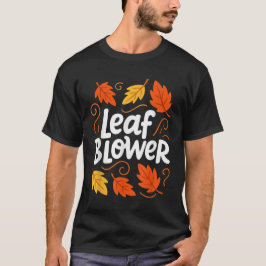 Laubbläser Herbst Lustige Übereinstimmung T-Shirt