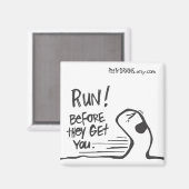 Lauf! Bevor sie dich holen. Magnet (Vorderseite/Rückseite)