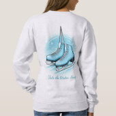 Lauf Den Winter Weg Sweatshirt (Rückseite)