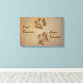 Lauf! Entdecken Sie Ihre Träume pawprints Wrapped Leinwanddruck (Insitu (Holzboden))