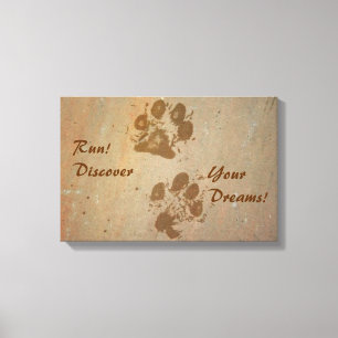 Lauf! Entdecken Sie Ihre Träume pawprints Wrapped  Leinwanddruck