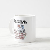 Lauf für Icecream Funny Mug Kaffeetasse (Vorderseite Links)