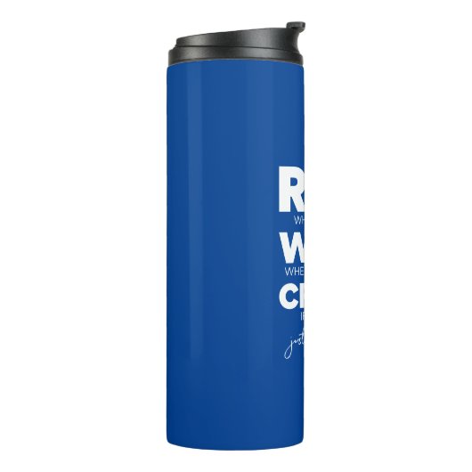 "Lauf... Gehen... Crawl... Gib einfach nicht auf!" Thermosbecher (Nach links gedreht)