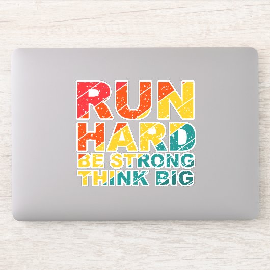 Lauf hart, sei stark, denke groß aufkleber (Computer)