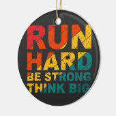 Lauf hart, sei stark, denke groß keramik ornament (Links)