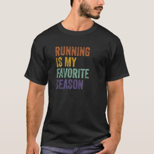 Lauf ist meine Lieblingssaison lustig T-Shirt