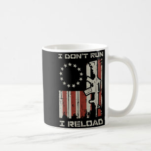 Lauf nicht neu Ladeflagge Lustiger Spruch Patrioti Kaffeetasse