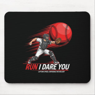 Lauf stehlen ich wage es, du wirst Softll Catcher Mousepad