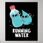 Lauf Wasser Funny Water Pun Dark BG Poster (Vorne)