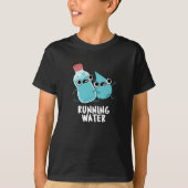 Lauf Wasser Funny Water Pun Dark BG T-Shirt (Vorderseite)