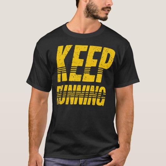 Lauf weiter T-Shirt (Vorderseite)