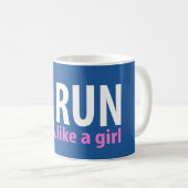 Lauf wie ein Mädchen Kaffeetasse (VorderseiteRechts)
