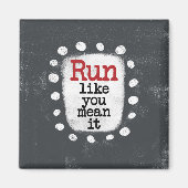 Lauf wie Gemein Kühlschrank Magnet (Vorne)