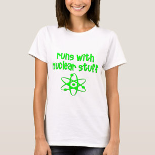 Läufe mit nuklearem Material T-Shirt