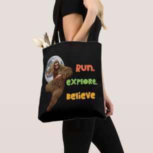 Laufen, erkunden, glauben Sie an den Funny Bigfoot Tasche