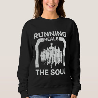 Laufen heilt die Seele Läufer Lustiger Marathon Sweatshirt