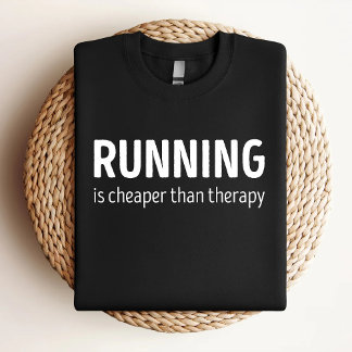 Laufen ist billiger als Therapie Lustiges Laufen L T-Shirt