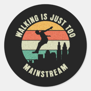 Laufen ist einfach zu Mainstream Runder Aufkleber