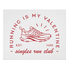 Laufen ist mein valentinischer Single-Laufclub Poster