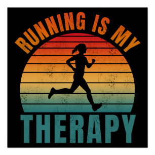 Laufen ist meine Therapie lustiges Sportgeschenk Poster