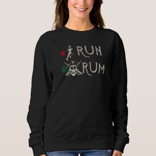 Laufen oder Rum I Sweatshirt (Vorderseite)
