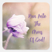 Laufen Sie in die Arme Gottes-Aufkleber Quadratischer Aufkleber (Vorderseite)