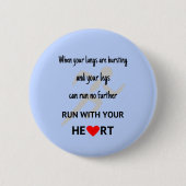 Laufen Sie motivierend Herzsportarten Button (Vorderseite)