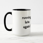 Laufende späte Tasse (Links)