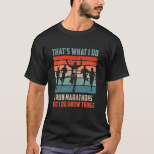 Läufer DAS IST ES WAS ICH TUE ICH LAUF MARATHONS L T-Shirt
