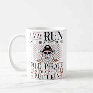 Läufer I May Run Pirat Joggen Marathonläufer Lusti Kaffeetasse