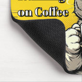 Läuft auf Coffee Cat Benutzerdefinierter Text Lust Mousepad (Ecke)