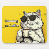 Läuft auf Coffee Cat Benutzerdefinierter Text Lust Mousepad (Vorne)