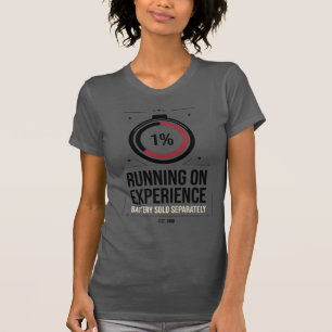 Läuft auf Erfahrung Lustiges Batterie T-Shirt
