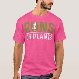 Läuft auf Pflanzen Veganer Läufer Vegetarischer La T-Shirt