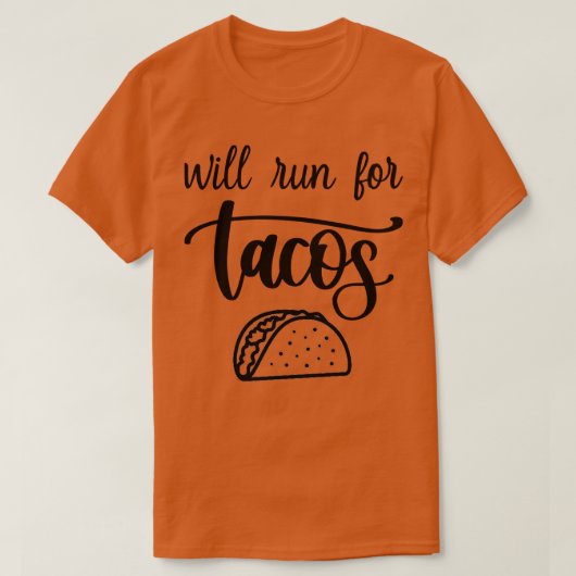 läuft für Tacos T-Shirt (Design vorne)