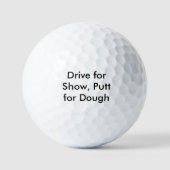 Laufwerk für Show, Putt für Teig Golfball (Vorderseite)