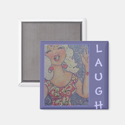 Laugh Magnet (Vorderseite/Rückseite)