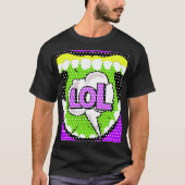 Laugh Out Loud T-Shirt (Vorderseite)