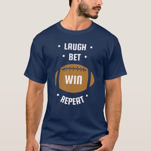 LAUGH, WETTEN, GEWINNEN, WIEDERHOLUNG - Fußball-We T-Shirt (Vorderseite)