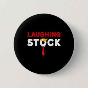 Laughing Stock Funny Sarcastic Zitat T-Shirt Kostü Button