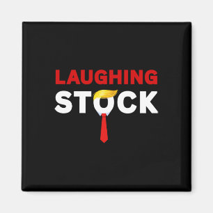 Laughing Stock Funny Sarcastic Zitat T-Shirt Kostü Magnet