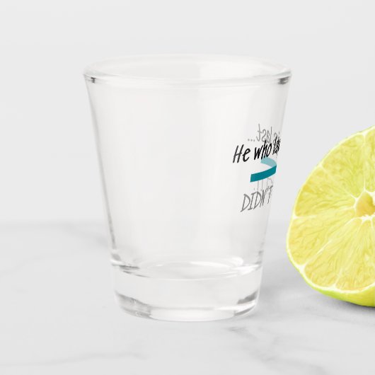 Laughs Letzte hat es nicht geschafft Funny Novelty Schnapsglas (Links)