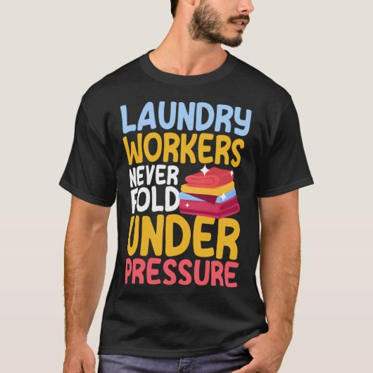 Laundry Workers Saying Love Linen Folding T-Shirt (Vorderseite)