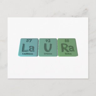 Laura als Lanthanum Uranium Radium Postkarte